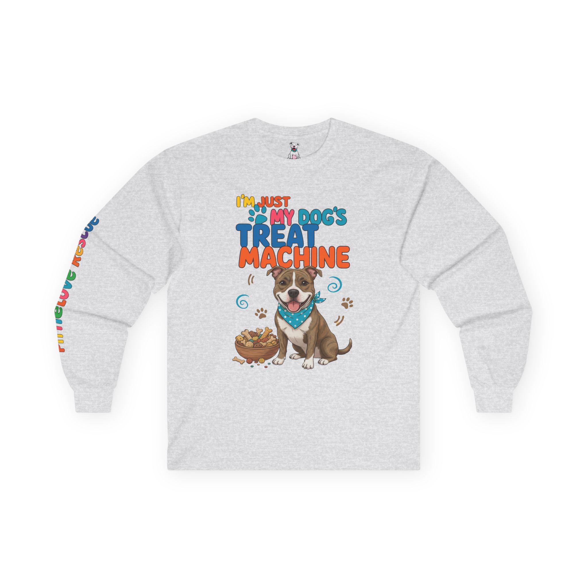 Dog Treat Machine Long Sleeve Tee — Cute Pup Graphic & "I'm Just My Dog's Treat Machine"