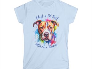 Adopt a Pit Bull Watercolor Tee - Rescue Dog Rescue Shirt for Women